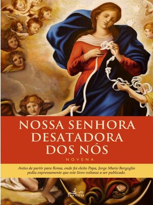 cover image of Nossa Senhora Desatadora dos Nós